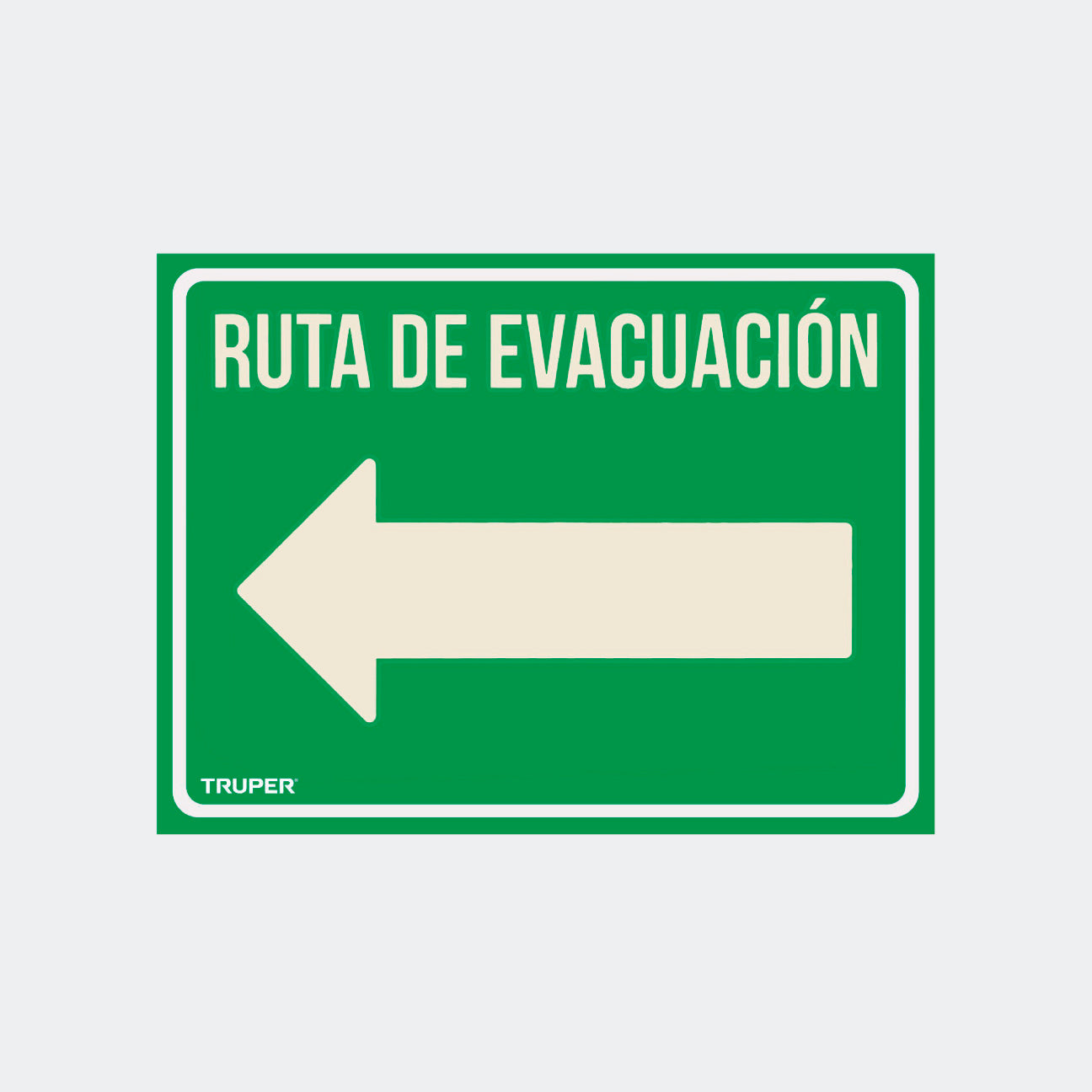 SEGURIDAD TRUPER 18369 LETRERO DE SEÑALIZACION "RUTA EVACUACIÓN IZQUIERDA"  21 X 28 CM